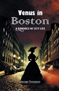 Cover: Venus in BostonA Romance of City Life (Edition2024) - Double 9 Books LLP