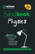 Cover: Arihant Handbook Physics for Class 11th - 12th - Arihant Publications India Limited