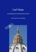 Cover: Verteidigung der katholischen Kirche - Kirchengeschichte und Apologie - tredition GmbH