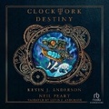 Cover: Clockwork Destiny - Recorded Books, Inc.