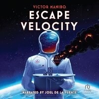Enlarge image Cover: Escape Velocity - Recorded Books, Inc.
