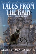 Cover: Tales from the Rain: Early Weird Fiction - DavidNiallWilson