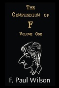 Cover: The Compendium of F, Volume One: The Seventies and Eighties - DavidNiallWilson
