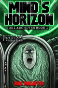 Cover: Mind's Horizon (OEI Archives, #1) - Crossroad Press