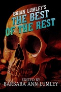 Cover: Brian Lumley's The Best of the Rest - Crossroad Press