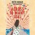 Cover: Across So Many Seas - Listening Library