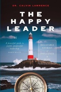 Cover: The Happy Leader - Calvinlawrencespeaks