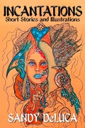 Cover: Incantations: Short Stories and Illustrations - DavidNiallWilson