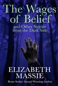 Cover: The Wages of Belief and Other Stories from the Dark Side - DavidNiallWilson