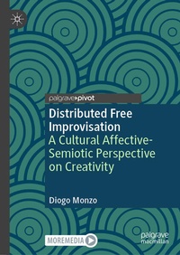 Enlarge image Cover: Distributed Free Improvisation - Palgrave Macmillan