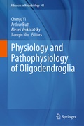Cover: Physiology and Pathophysiology of Oligodendroglia - Springer