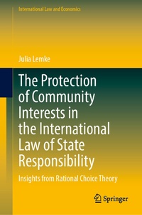 Enlarge image Cover: The Protection of Community Interests in the International Law of State Responsibility - Springer
