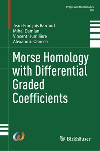 Abbildung von: Morse Homology with Differential Graded Coefficients - Birkhäuser
