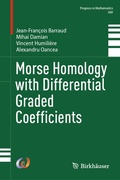 Cover: Morse Homology with Differential Graded Coefficients - Birkh&auml;user