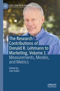 Enlarge image Cover: The Research Contributions of Donald R. Lehmann to Marketing, Volume 1 - Palgrave Macmillan