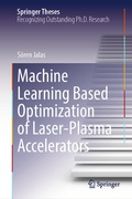 Cover: Machine Learning Based Optimization of Laser-Plasma Accelerators - Springer