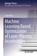 Cover: Machine Learning Based Optimization of Laser-Plasma Accelerators - Springer