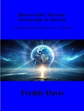 Cover: Homosexuality, Marriage, Pornography & Abortion (Christian Worldview E-book Series, #13) - Freddy Davis