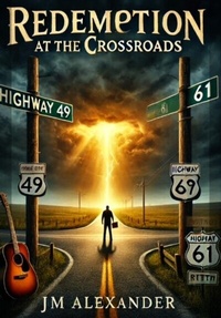Abbildung von: Redemption at the Crossroads - Yellaboy Productions