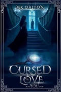 Cover: Cursed to Love You - MK Dalton