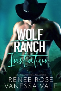 Enlarge image Cover: Instintivo (Rancho Wolf, #7) - Renee Rose
