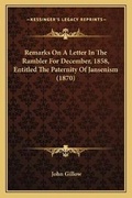 Cover: Remarks On A Letter In The Rambler For December, 1858, Entitled The Paternity Of Jansenism (1870) - Kessinger Publishing