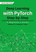 Cover: Deep Learning with PyTorch Step-by-Step: A Beginner's Guide - Volume II: Computer Vision - Daniel Voigt Godoy