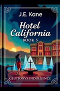 Cover: Hotel California Book 5 - J.E. Kane