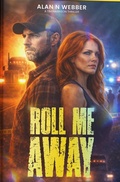 Cover: Roll Me Away - Alan Webber