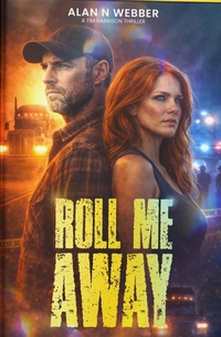 Enlarge image Cover: Roll Me Away - Alan Webber