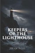 Cover: Keepers of the Lighthouse - Keepers of the Lighthouse