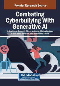 Enlarge image Cover: Combating Cyberbullying With Generative AI - Information Science Reference