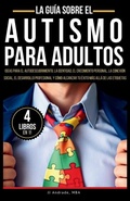 Cover: La Guia Sobre El Autismo Para Adultos - JJ ANDRADE