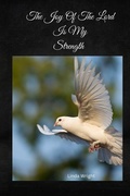 Cover: The Joy Of The Lord Is My Strength - Linda Wright