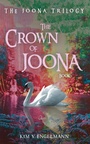 Cover: The Crown of Joona, Book 3 - Wipf and Stock Publishers