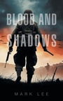 Cover: Blood and Shadows - AuthorHouse