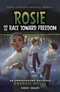 Cover: Rosie and the Race Toward Freedom - Stone Arch Books