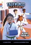 Cover: Taekwondo Academy Injury Troubles - Capstone Press