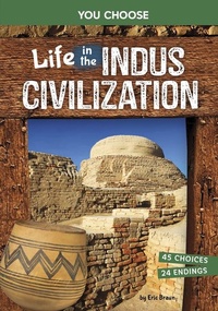 Enlarge image Cover: Life in the Indus Civilization - Capstone Press