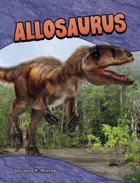 Enlarge image Cover: Allosaurus - Pebble Books