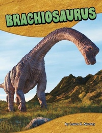 Enlarge image Cover: Brachiosaurus - Pebble Books