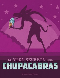 Abbildung von: La Vida Secreta del Chupacabras - Capstone Press