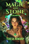Cover: Magic and Stone (Nellari, #1) - worldcastlepublishing