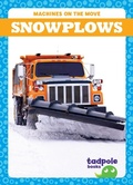 Cover: Snowplows - Tadpole Books