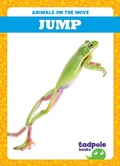 Cover: Jump - Tadpole Books