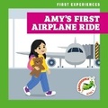 Cover: Amy's First Airplane Ride - Grasshopper Books
