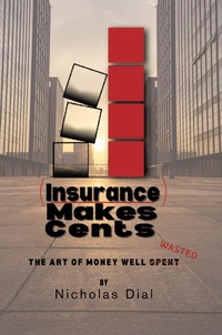 Abbildung von: (Insurance) Makes Cents - Fulton Books, Inc.