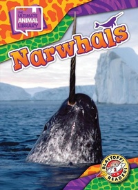 Enlarge image Cover: Narwhals - Blastoff! Readers