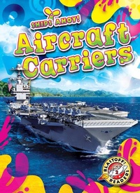Enlarge image Cover: Aircraft Carriers - Blastoff! Readers