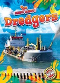 Cover: Dredgers - Blastoff! Readers